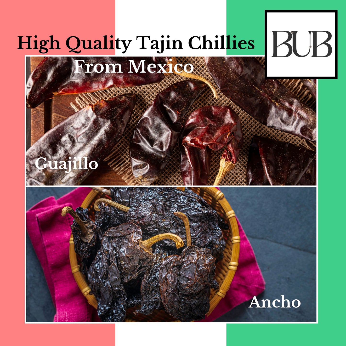 BUB Mexican Dried Chillies 2 Pack: Tajin Ancho & Guajillo + Recipe Guide
